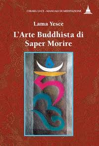 L'arte buddhista di saper morire