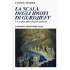 La scala degli idioti di Gurdjieff