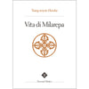 La vita di Milarepa